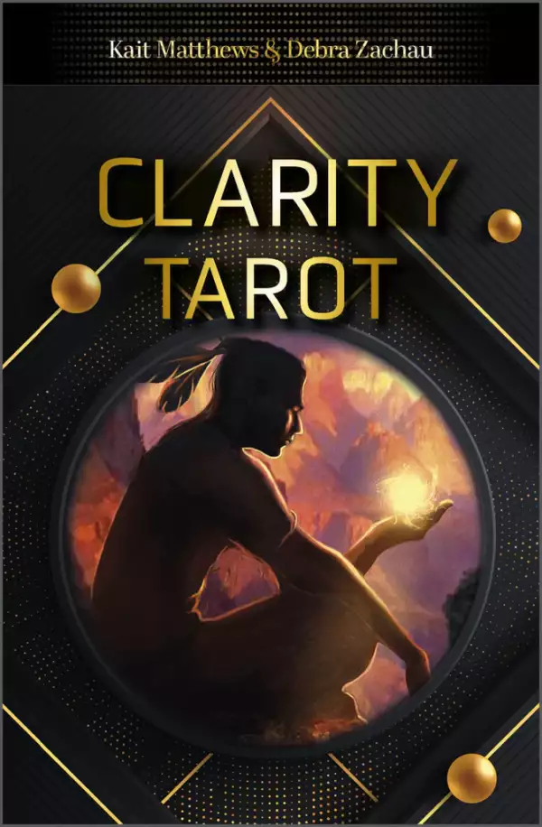 Clarity Tarot / Таро Ясности